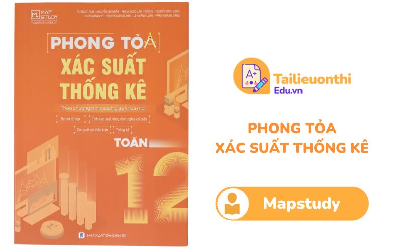 Phong tỏa Xác Suất Thống Kê Toán 12 Mapstudy PDF